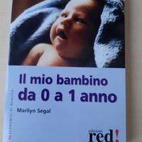 Libro "Il mio bambino da 0 a 1 anno" di Segal