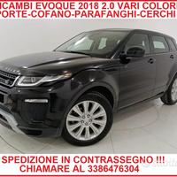 Evoque 2018 2.0 ricambi tutti disponibili contrass