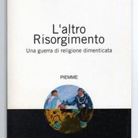 L'ALTRO RISORGIMENTO. Una guerra di religione …