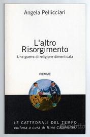L'ALTRO RISORGIMENTO. Una guerra di religione …