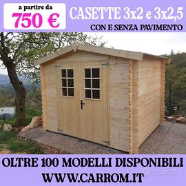 CASETTE 300x200 E 300x250 cm CON E SENZA PAVIMENTO