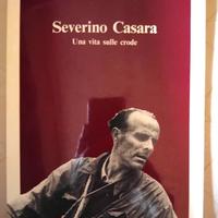 Severino Casara - Una vita di Crode-di V,dal Cengi