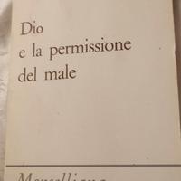 Dio e la permissione del male 