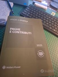 PAGHE E CONTRIBUTI IPSOA 2025