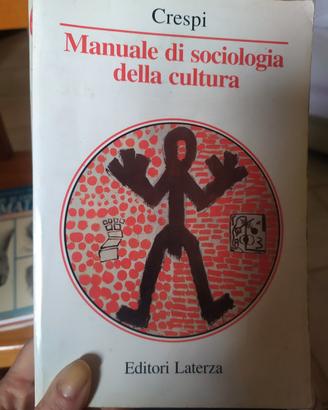 Manuale  sociologia della cultura- Crespi