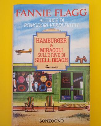 Hamburger & Miracoli sulle Rive di Shell Beach