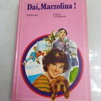 Dai, Marzolina! autrice BernageLa sorgente 1976