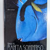 Viaggio nel Pianeta Sommerso Jeffrey Rotman