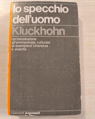 Lo specchio dell' uomo Kluckhohn 