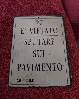 targa alluminio 1923   Vietato sputare  