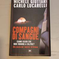 Compagni di sangue di Giuttari e Lucarelli