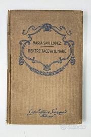 Mentre taceva il mare Savi Lopez Sonzogno