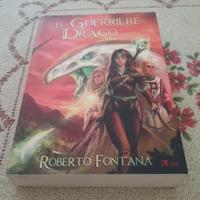 Le  guerriere drago roberto  fontana