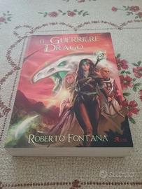 Le  guerriere drago roberto  fontana