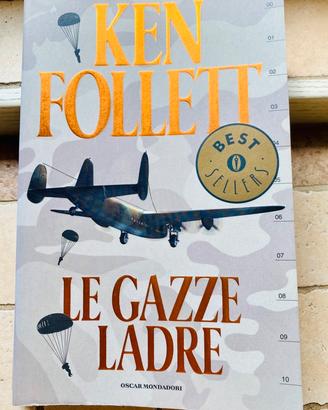 Le Gazze Ladre - Ken Follett