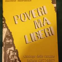 Libro Poveri ma Liberi - Catalogo Fanzine Italiane