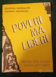 Libro Poveri ma Liberi - Catalogo Fanzine Italiane