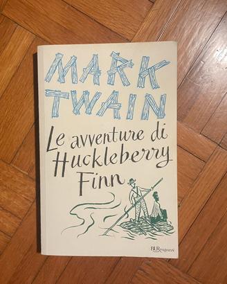 Le avventure di Huckleberry Finn - Mark Twain