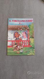 Il porcellino furbo e...