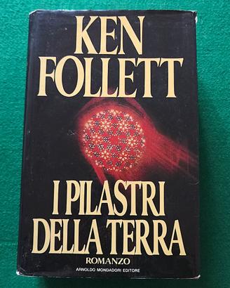 I pilastri della terra di Ken Follett.