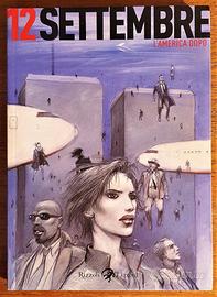 COME NUOVO 12 SETTEMBRE. L'AMERICA DOPO
