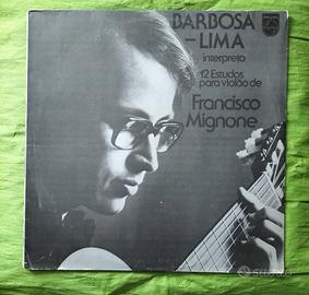 Barbosa-Lima Interpreta  Francisco Mignone