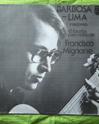 Barbosa-Lima Interpreta  Francisco Mignone