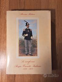 Libro 1986 Le uniformi del regio esercito Italiano