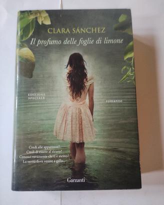 Clara Sanchez - Il profumo delle foglie di limone 