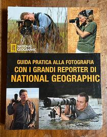 Guida pratica alla fotografia. National Grographic