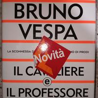 Bruno Vespa Il cavaliere e il professore