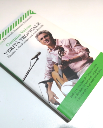 VERITÀ TROPICALE Caetano Veloso 2007
