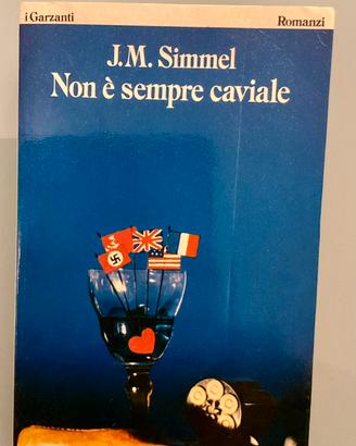 Non è sempre caviale - J.M.Simmel