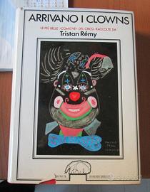 libro "arrivano i clowns" di Tristan Rèmy, una rac