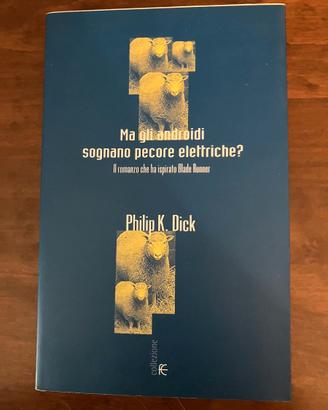 PHILIP K. DICK Blade Runner
