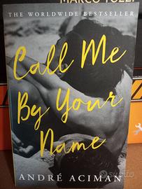 Libro Call Me By Your Name - André Aciman