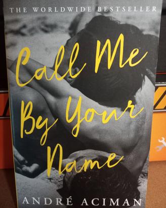 Libro Call Me By Your Name - André Aciman