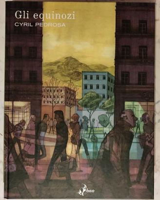 Gli Equinozi Cyril Pedrosa prima edizione