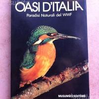 Libro Oasi d'Italia Paradisi Naturali del WWF