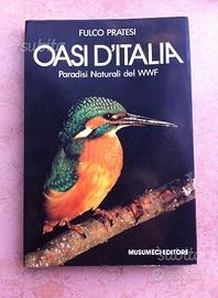 Libro Oasi d'Italia Paradisi Naturali del WWF
