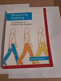 MEASURING WALKING A Handbook of Clinical Gait Anal