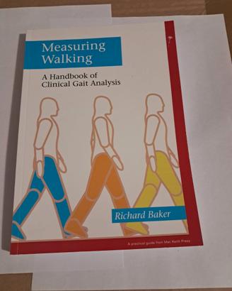 MEASURING WALKING A Handbook of Clinical Gait Anal
