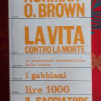 LA VITA CONTRO LA MORTE - NORMAN O. BROWN