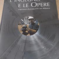 L ingegno e le opere, esperienze di 