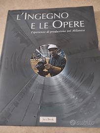 L ingegno e le opere, esperienze di 