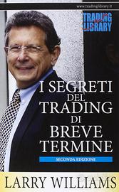 I segreti del trading di breve termine.