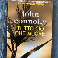 John Connolly Tutto cio’ che muore