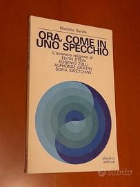 Ora, come in uno specchio