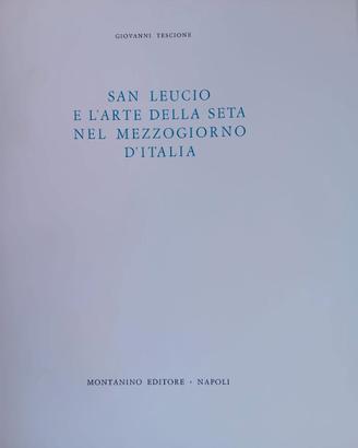 San Leucio e l'arte della seta nel Mezzogiorno