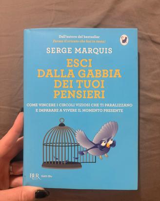 Esci dalla gabbia dei tuoi pensieri